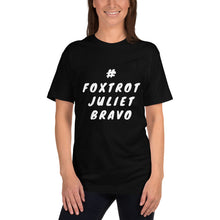 Load image into Gallery viewer, #FJB - Foxtrot; Juliet; Bravo