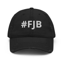 Load image into Gallery viewer, #FJB - Distressed Dad Hat
